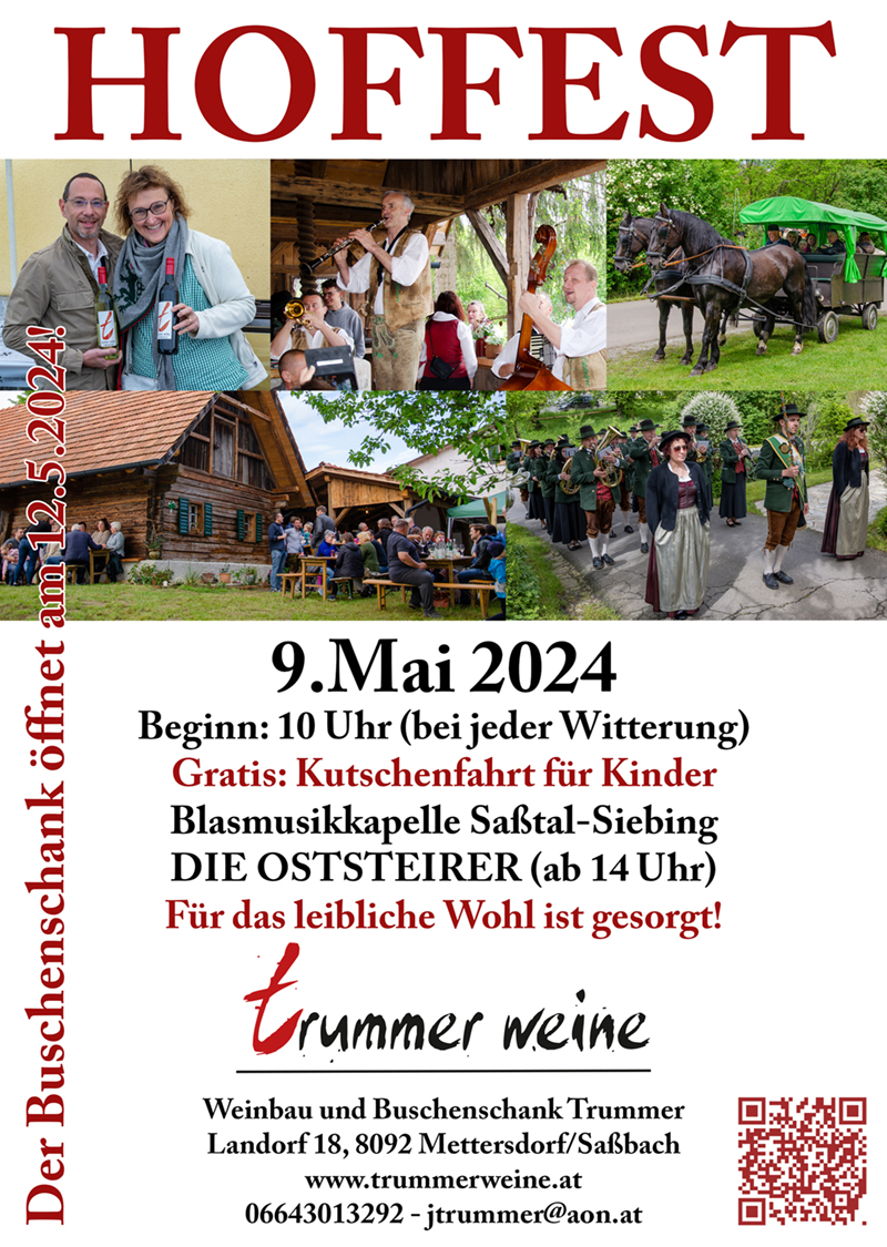 Hoffest 2024 - 9.Mai 2024 - Beginn: 10 Uhr (bei jeder Witterung) - Gratis: Kutschenfahrt für Kinder - Blasmusikkapelle Saßtal-Siebing - DIE OSTSTEIRER (ab 14 Uhr)- Für das leibliche Wohl ist gesorgt! 